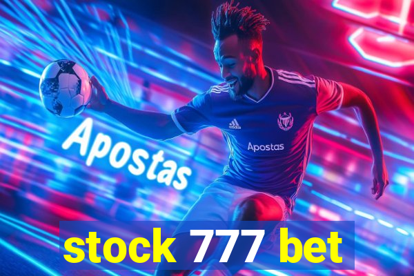 stock 777 bet